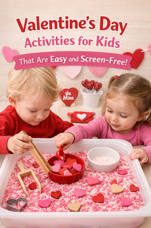 Valentine’s Day Activities for Kids That Are Easy and Screen-Free